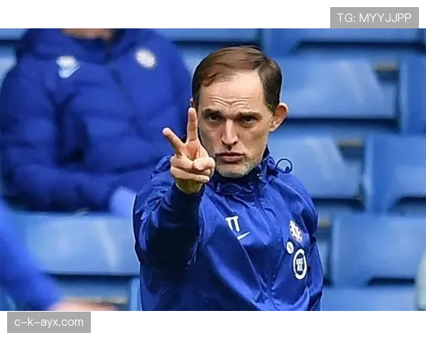 图赫尔战术灵活调度，率队关键战强势逆转